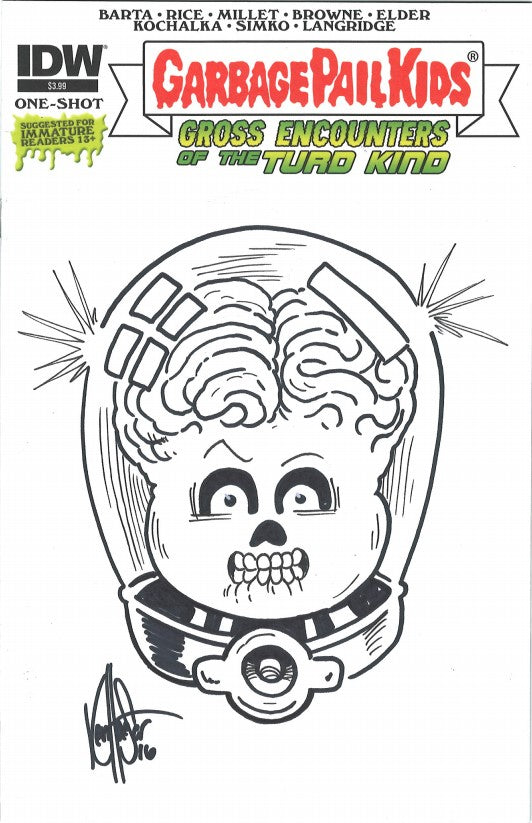 GARBAGE PAIL KIDS GROSS ENCOUNTERS OF THE TURD KIND #1 SIGNED WITH COVER SKETCH OF ALIEN IAN SKETCH BY KEN HAESER